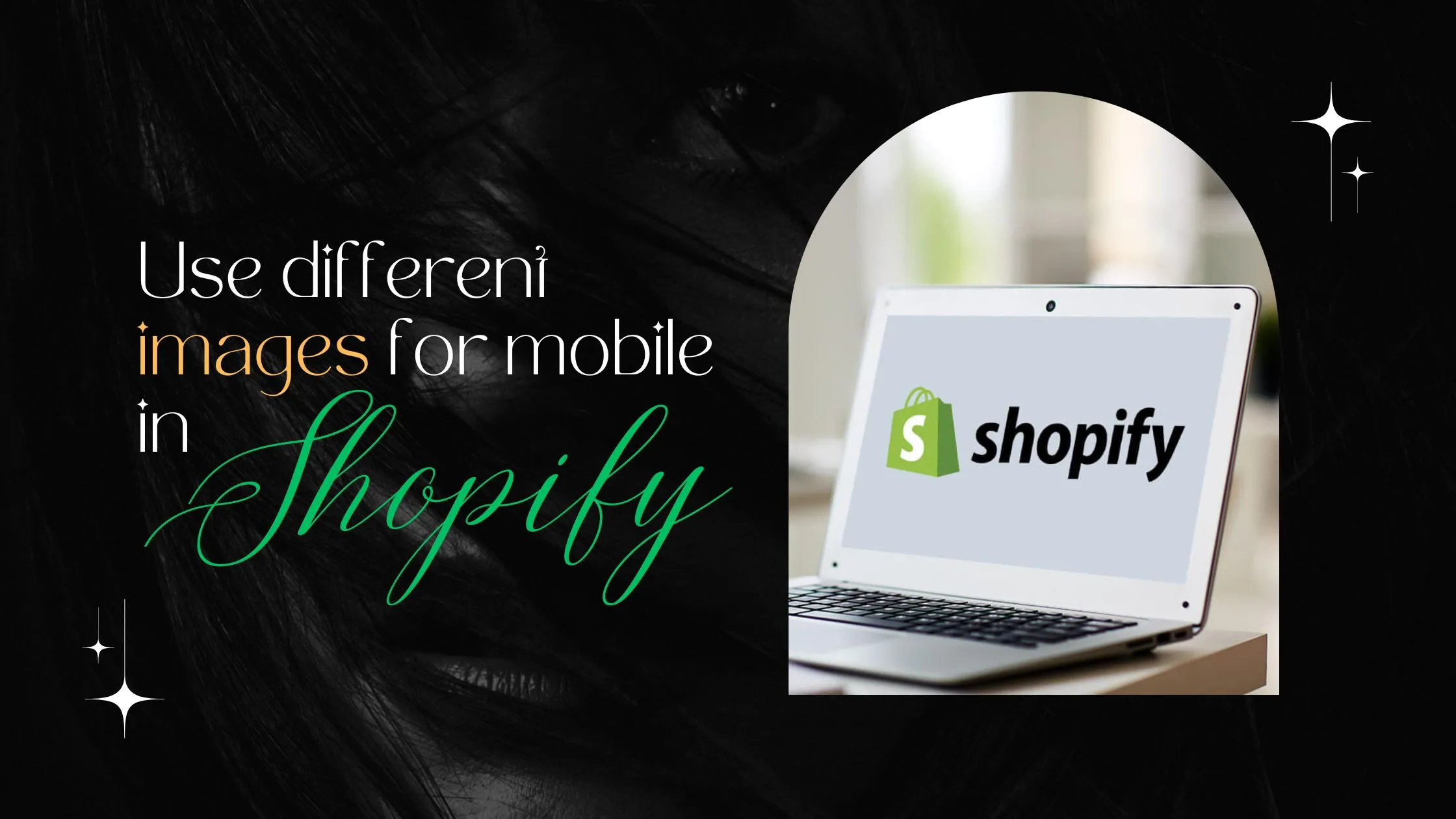 Can I Upload Different Images for Mobile Site in Shopify?