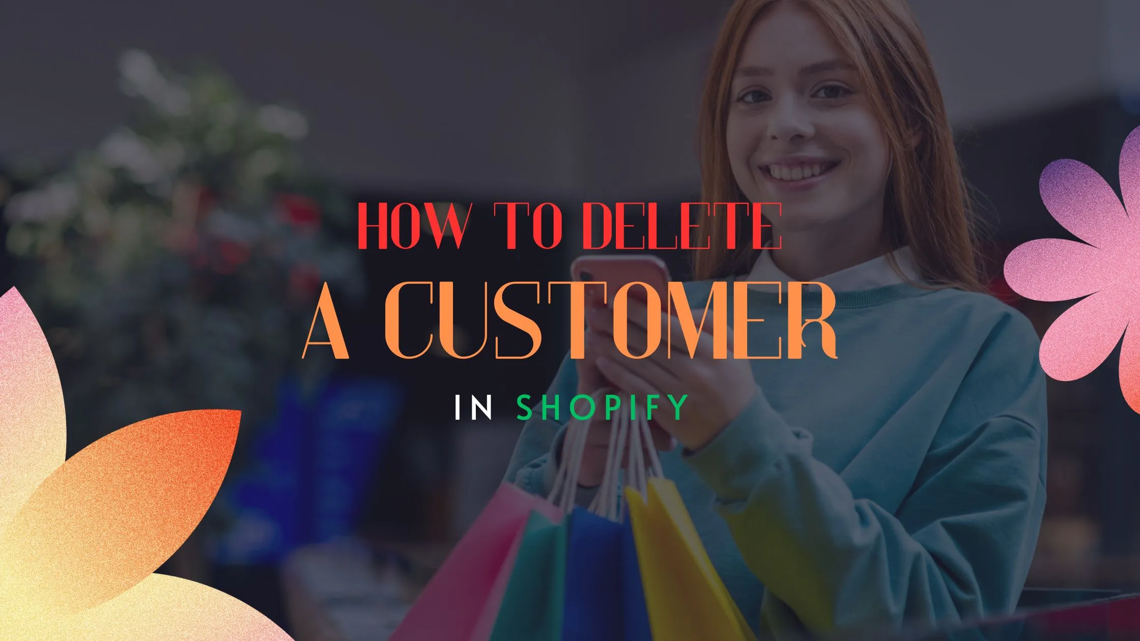 How to Delete a Customer in Shopify