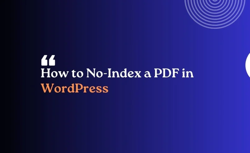 How to No-Index a PDF in WordPress